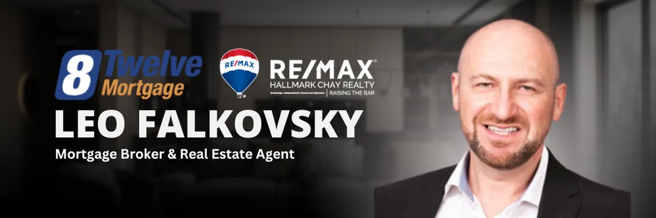 Leo Falkovsky — Mortgage Broker & Real Estate Agent | 8Twelve Mortgage | RE/MAX Hallmark Chay Realty